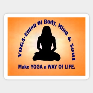 Make YOGA - A Way Of Life - Orange Wall Art. Magnet